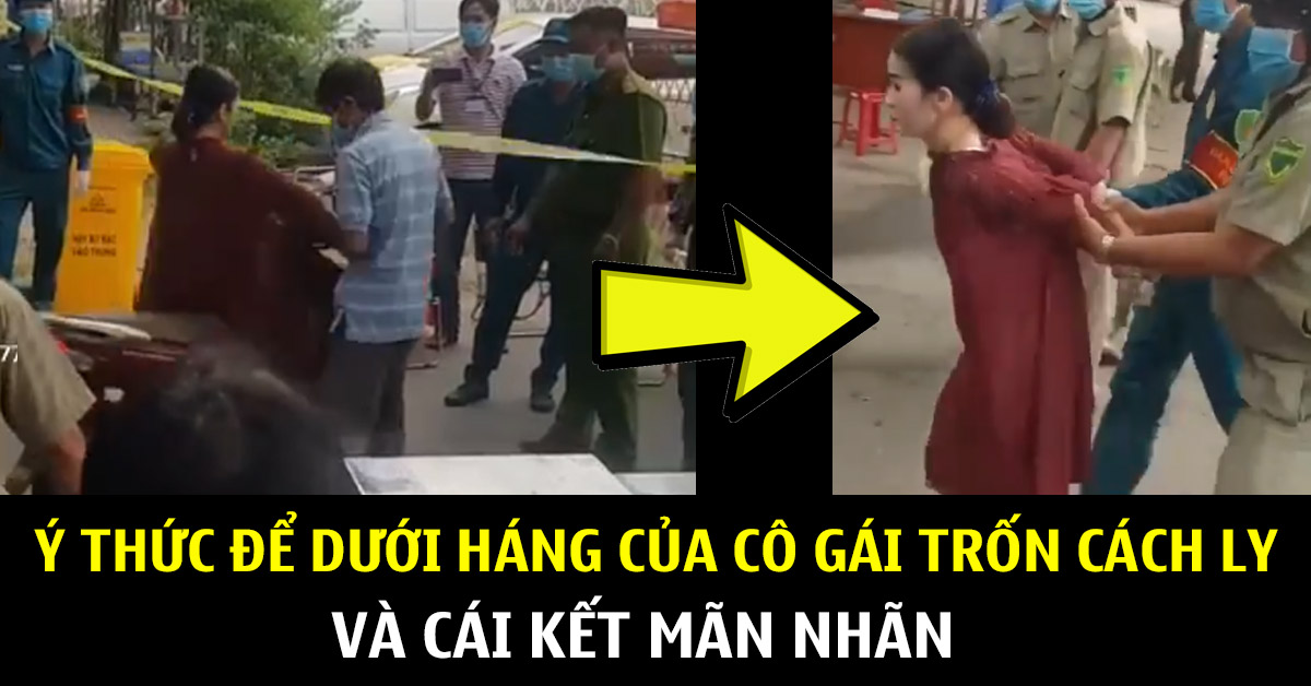 Ý THỨC ĐỂ DƯỚI HÁNG của cô gái rồ ga tông xe thoát khỏi khu phong toả và cái kết mãn nhãn: Loại này cứ phải xích vào chuồng.