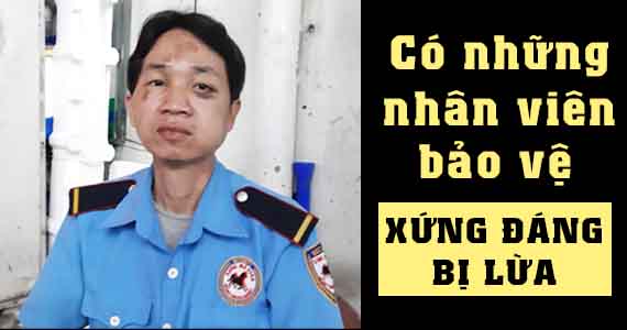 CÓ NHỮNG NHÂN VIÊN BẢO VỆ 